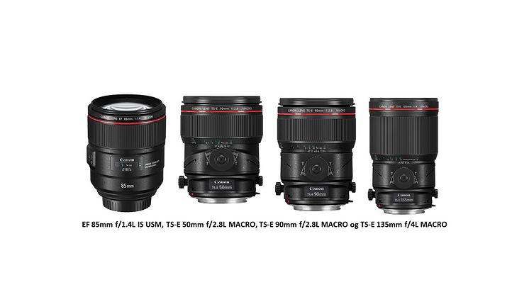 EF 85mm f/1.4L IS USM, TS-E 50mm f/2.8L MACRO, TS-E 90mm f/2.8L MACRO og TS-E 135mm f/4L MACRO