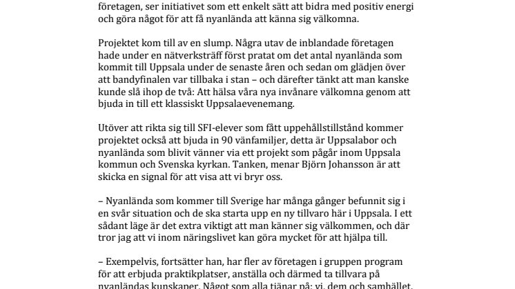 Uppsalaföretagare bjuder nyanlända på bandyfinal