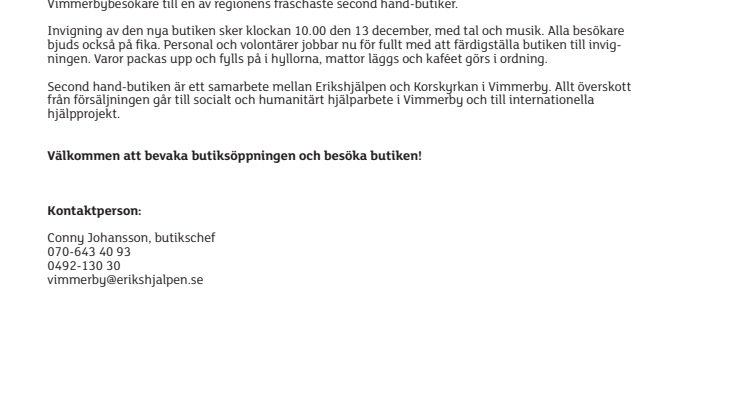 Erikshjälpen Second Hand i Vimmerby nyöppnar på lördag