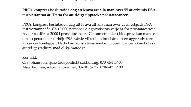 PRO kräver PSA-prov (pappografi) från 55 års ålder