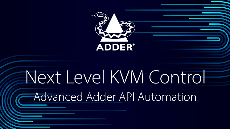 Adder Empowers Customer Choice with Advanced API Automation