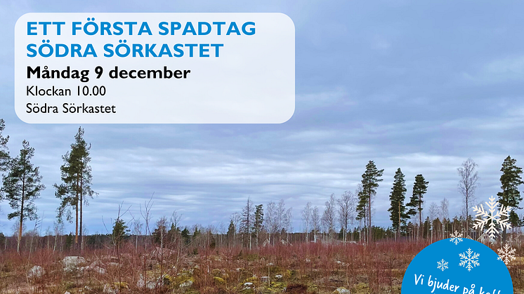 Pressinbjudan: Välkommen till första spadtaget för Södra Sörkastet 