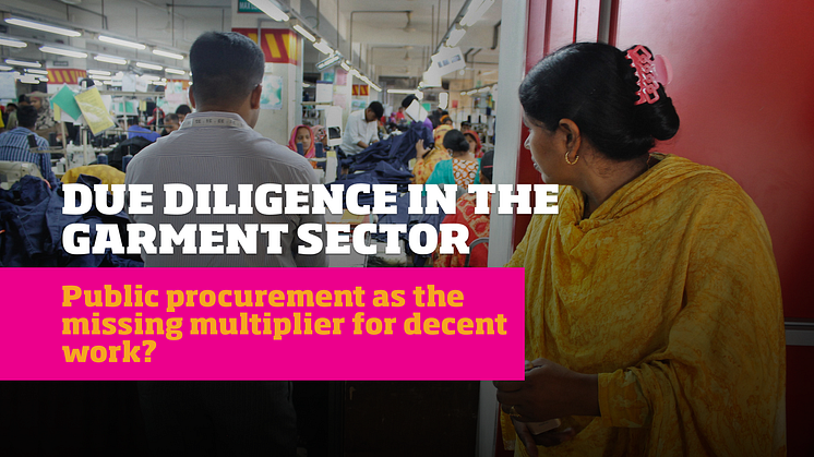 Due diligence in the garment sector – public procurement as the missing multiplier for decent work?