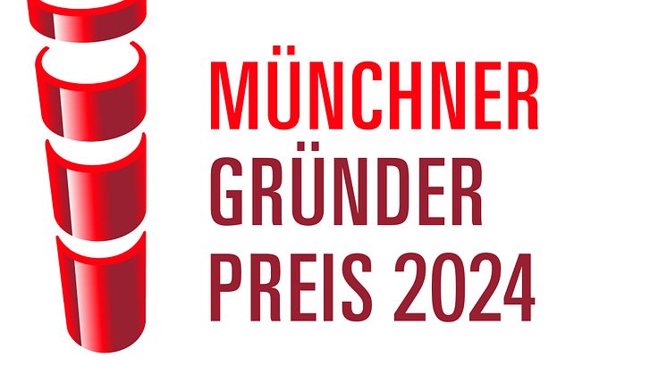 Startschuss für den Münchner Gründerpreis 2024: Bewerbungsphase eröffnet