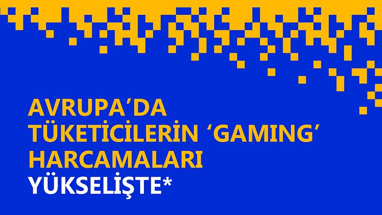 Visa verilerine göre ‘gaming’ Avrupa’da yükselişte  
