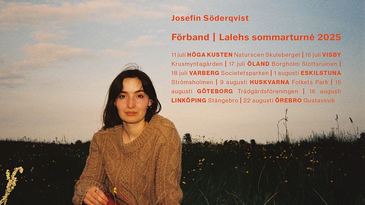 Josefin Söderqvist åker som förband till Laleh på utvalda spelningar
