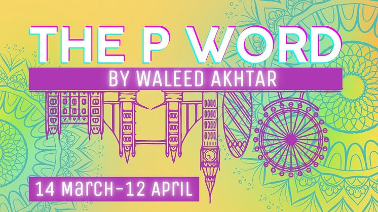 The P Word – en brittisk succépjäs med oväntad koppling till Göteborg