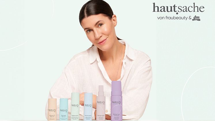 dm lanciert gemeinsam mit Susanne Krammer, auf Social Media bekannt als fraubeauty, eine neue Beauty-Marke – hautsache –, die aus sechs wirksamen, aufeinander abgestimmten Beauty-Produkten besteht.