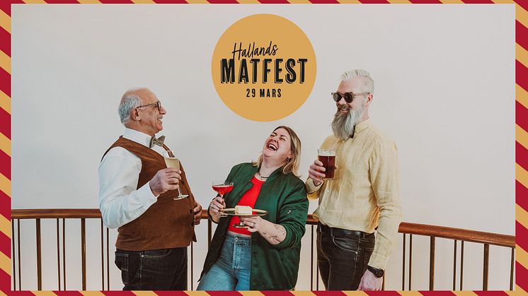 Äntligen! Det är dags för Hallands Matfest den 29 mars. Då får smaklökarna verkligen dansa!