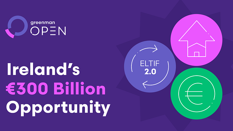 Ireland’s €300 Billion Opportunity