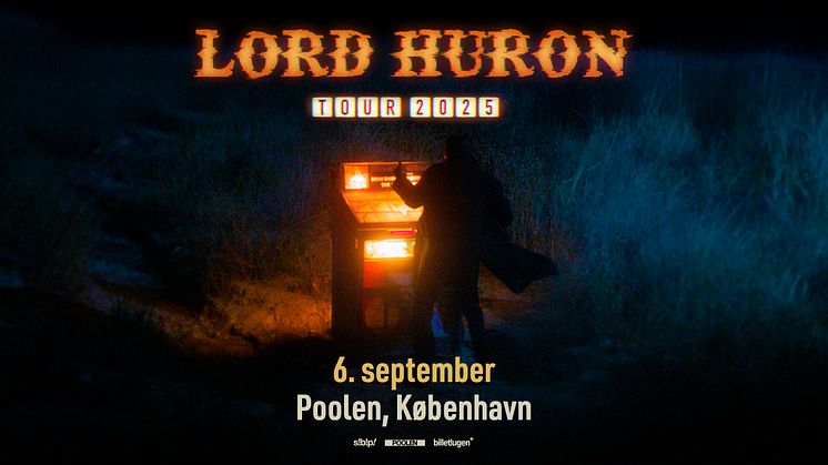 Den amerikanske folk-supergruppe Lord Huron giver koncert i Poolen