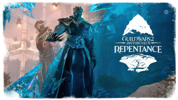 Launch Trailer - Second Guild Wars 2: Janthir Wilds Content Release ‘Repentance’ Launches March 11