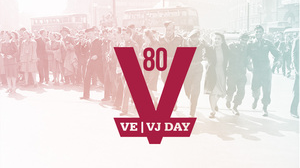 Commemorating the 80th Anniversary of VE Day