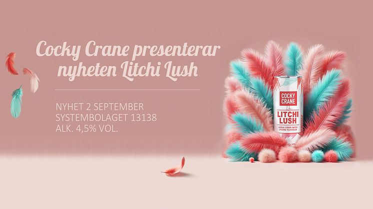 Upptäck Cocky Crane's nya äppelcider med smak av litchi – lanseras 2 september på Systembolaget