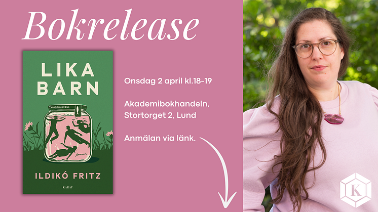 Välkommen på release av Ildikó Fritz debutroman Lika barn