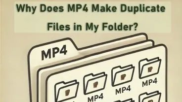 warum-mp4-dupliziert-die-dateien-in-meinem-ordner