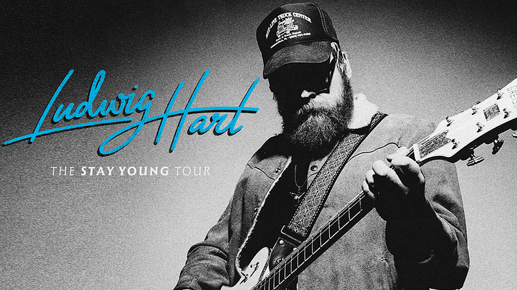 Ludwig Hart släpper albumet "Stay Young" och fler datum för Stay Young Tour under 2025