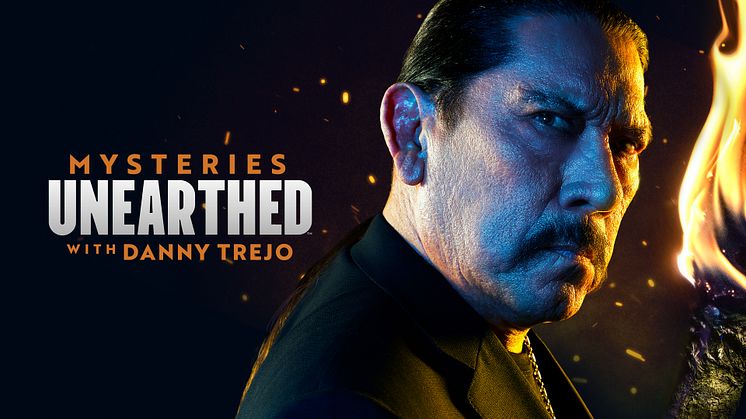 Mysteries Unearthed with Danny Trejo on The HISTORY Channel