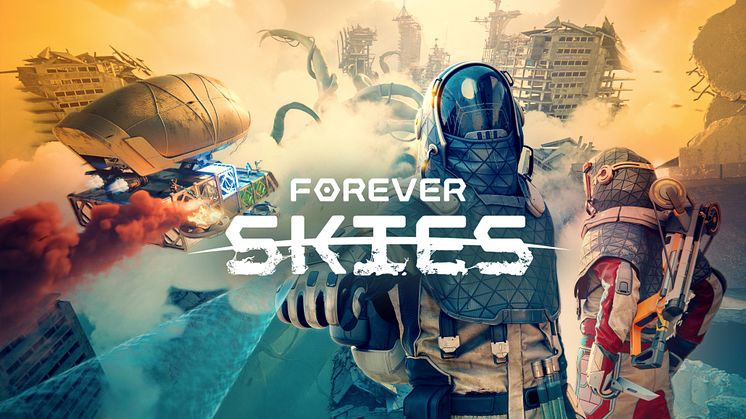 WE HAVE LIFT OFF | SOAR INTO THE SKIES AS FOREVER SKIES 1.0 OFFICIALLY LAUNCHES TODAY ON PC AND PlayStation®5