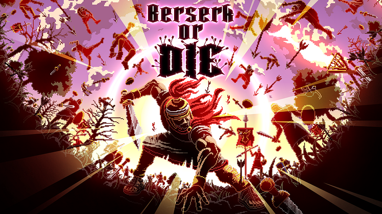 SURPRISE! Nao Games and poncle launch Berserk or Die, the keyboard-bashing hack-and-slash game, out today on Steam
