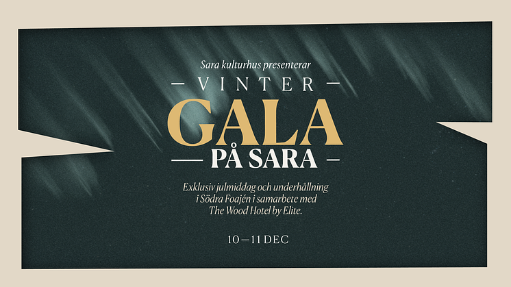 Vintergalan – Sara kulturhus och The Wood Hotel by Elite tar julens mat och musik till nya höjder