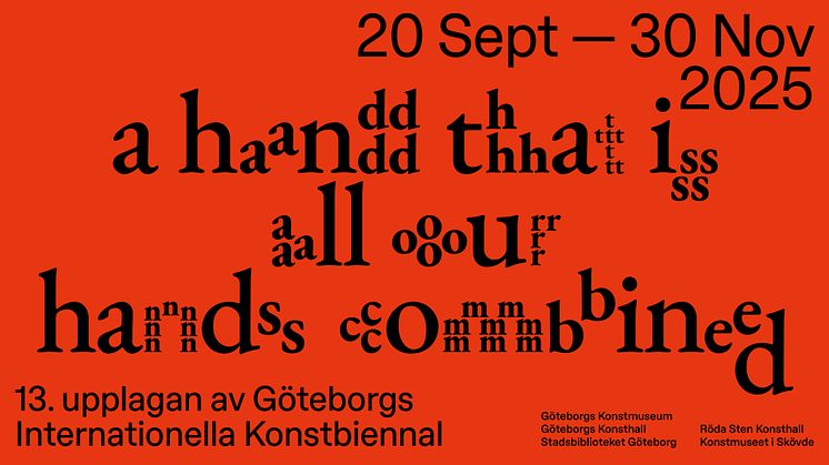 a hand that is all our hands combined, 13:e upplagan av Göteborgs Internationella Konstbiennal (GIBCA) © Formal Settings
