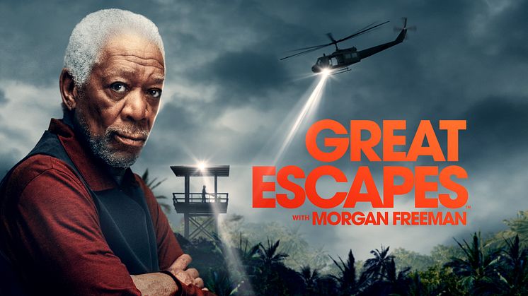 GREAT ESCAPES WITH MORGAN FREEMAN ON THE HISTORY CHANNEL