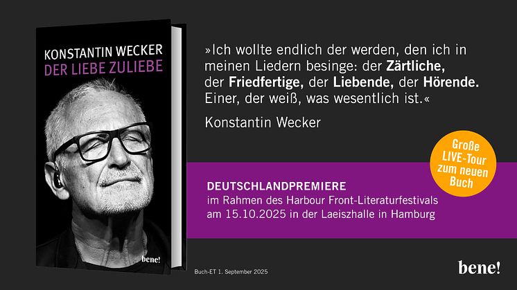 Das Bild zeigt das Buchcover von "Der Liebe zuliebe" von Konstantin Wecker zusammen mit einem Zitat und Tourhinweis