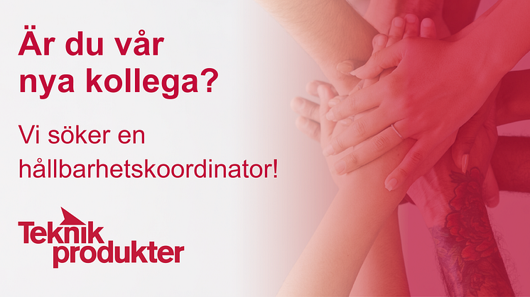 Vi utökar och söker en Hållbarhetskoordinator
