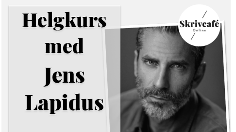 Välkommen till en helgkurs med Jens Lapidus!