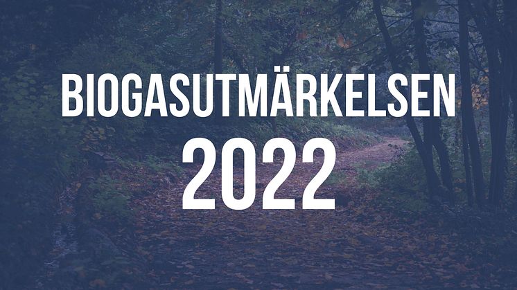 Biogasutmärkelsen 2022 – Vilken av de tre nominerade tilldelas årets pris?