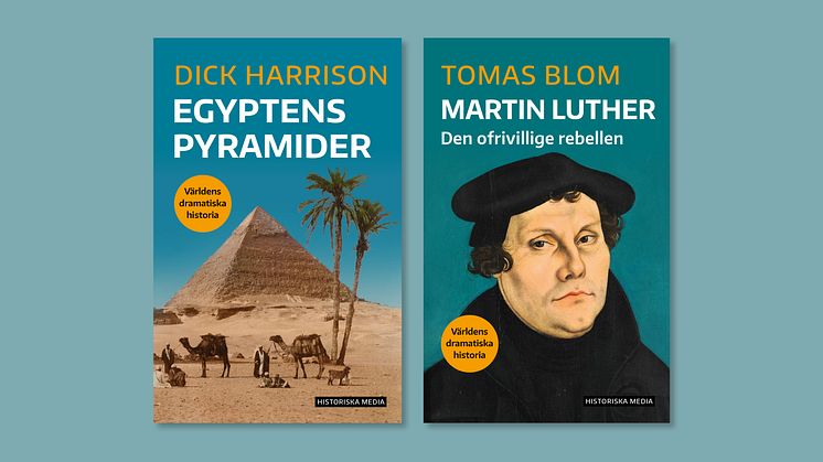 Luther och pyramiderna – två dramatiska berättelser ur världshistorien