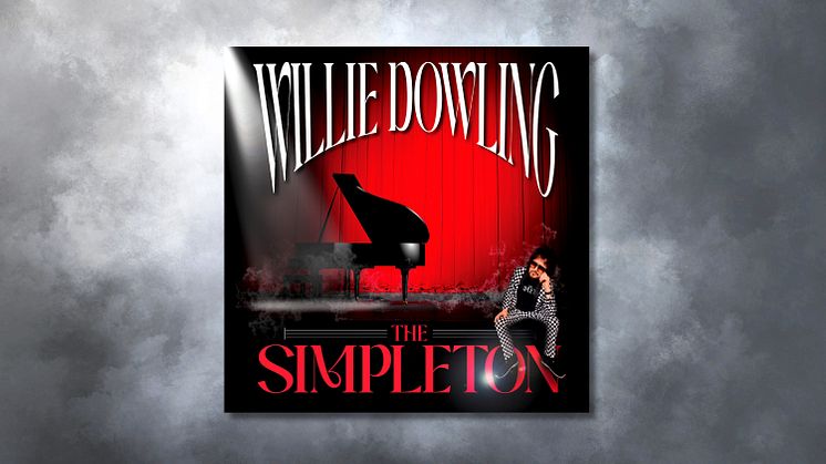 The Simpleton - new album by Willie Dowling