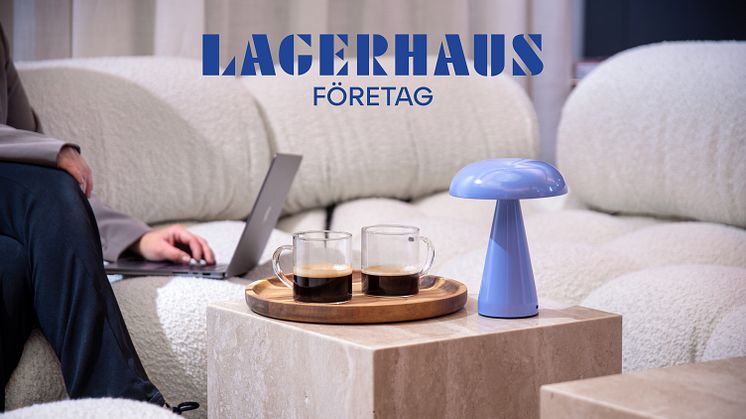 Lagerhaus lanserar ny satsning för företagskunder