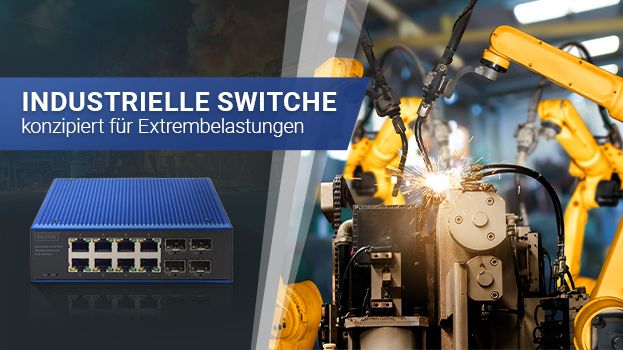Produktneuigkeiten: Industrie-Switche, auf die Verlass ist!