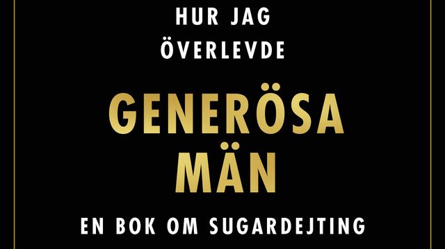 Om du var utblottad och valet stod mellan att bli hemlös eller dejta stiliga, väletablerade män i utbyte mot pengar. Vad skulle du välja?