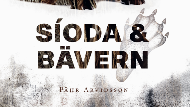 "Síoda & Bävern" av Pähr Arvidsson: en filosofisk läsning om livets stora frågor