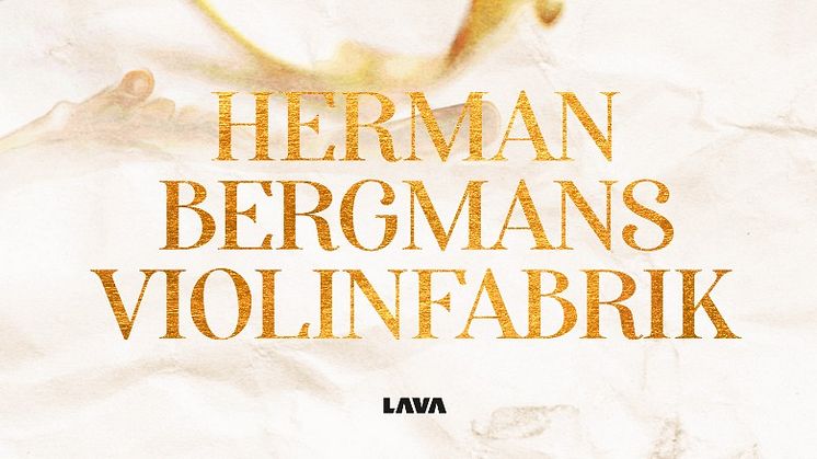 Mysteriet i Herman Bergmans violinfabrik: En fängslande ny roman av Cecilia Hägglund Skog