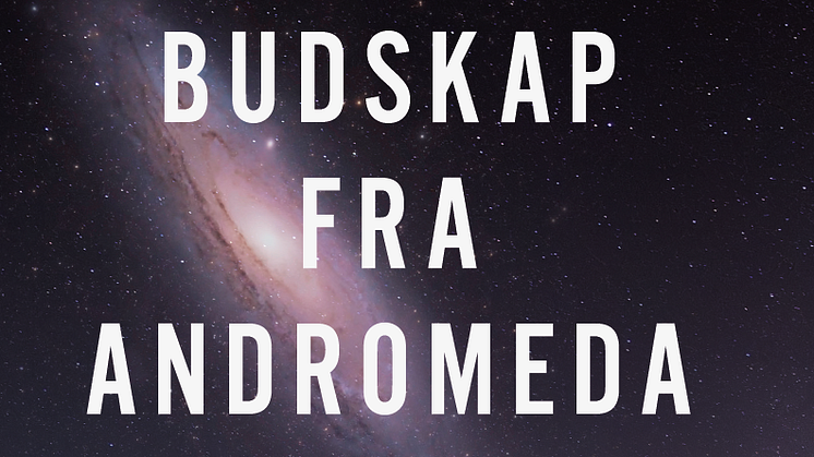 Budskap fra Andromeda av Pål Kristian Vaag