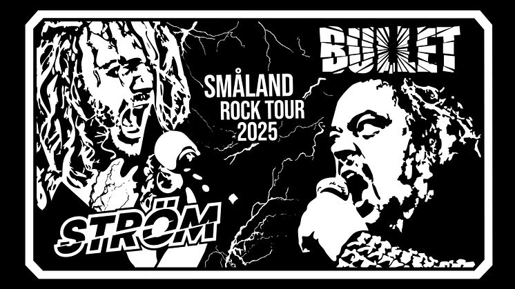Ström och Bullet ger sig ut på Sverigeturnén "Småland Rock Tour" 