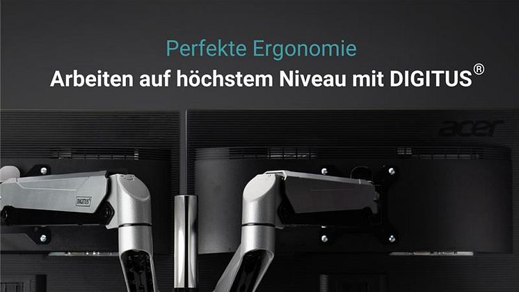 Produktneuigkeiten: Arbeiten mit Komfort – dank der Ergonomie-Produkte von DIGITUS®!