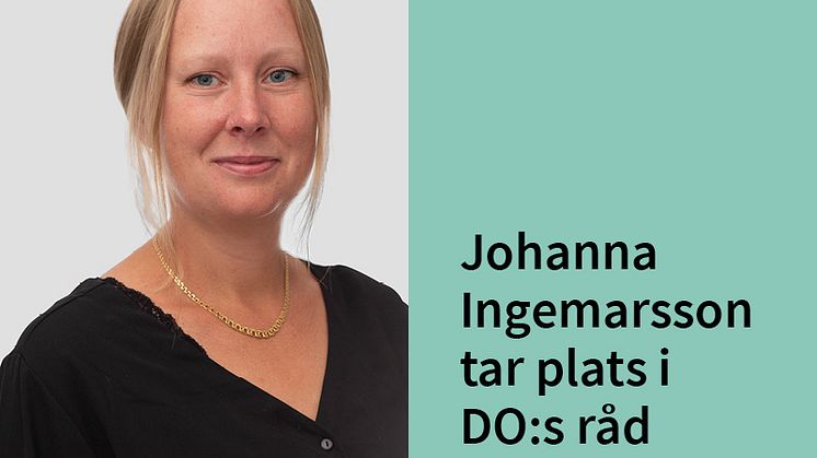 Johanna Ingemarsson tar plats i DO:s råd