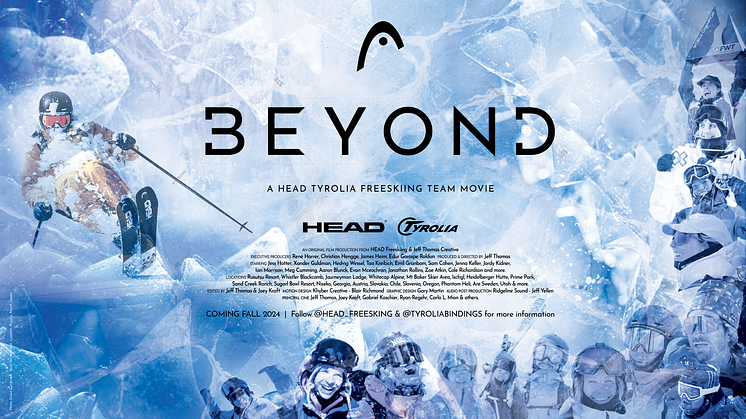 HEAD & TYROLIA are proud to present the full movie BEYOND