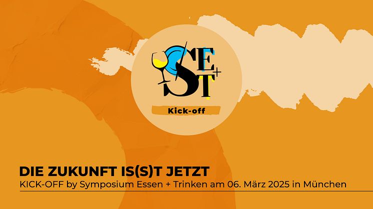 KICK-OFF by Symposium Essen + Trinken am 06. März 2025 in München