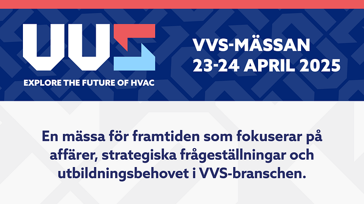 VVS-mässan 2025 – Hela branschen. Två dagar. En mötesplats.