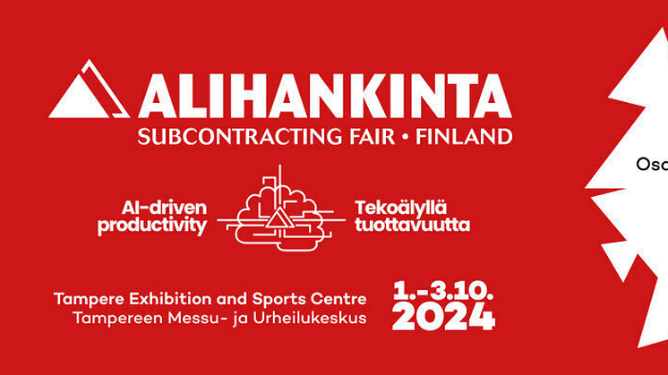 Alihankinta - Welcome to our booth E203 and meetin our CEO for interrviews