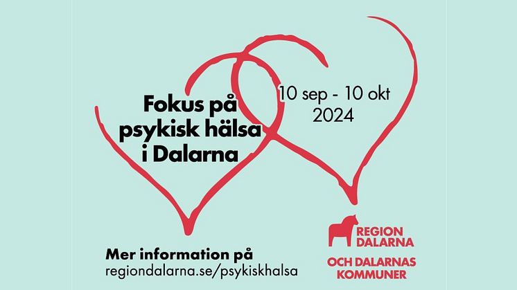 Fokus på psykisk hälsa i Dalarna 10 september–10 oktober 2024