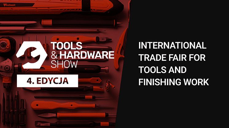 Tools&Hardware Show 2024: centrum innowacji i networkingu w branży