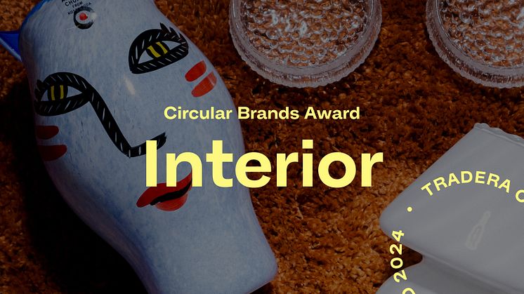För tredje året i rad presenteras rapporten Tradera Circular Brands - Interior 2024; en djuplodad analys över vilka inredningsmärken som är mest populära på Sveriges största marknad för second hand och begagnat.