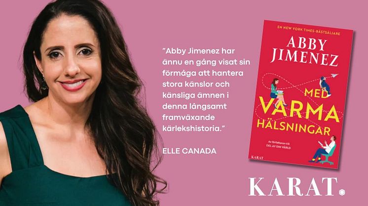 Nu kommer Abby Jimenez andra bok på svenska: Med varma hälsningar.